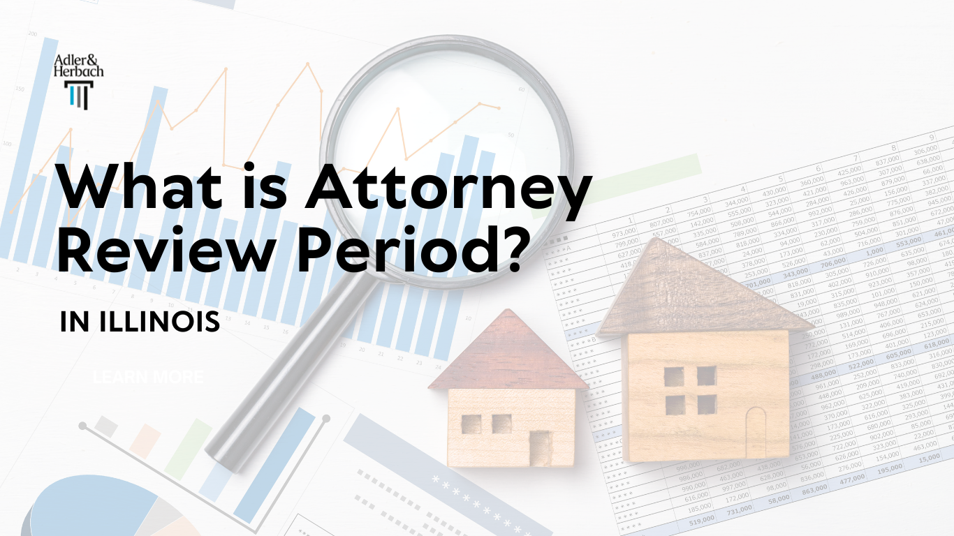 What is Real Estate Attorney Review Period in Illinois?