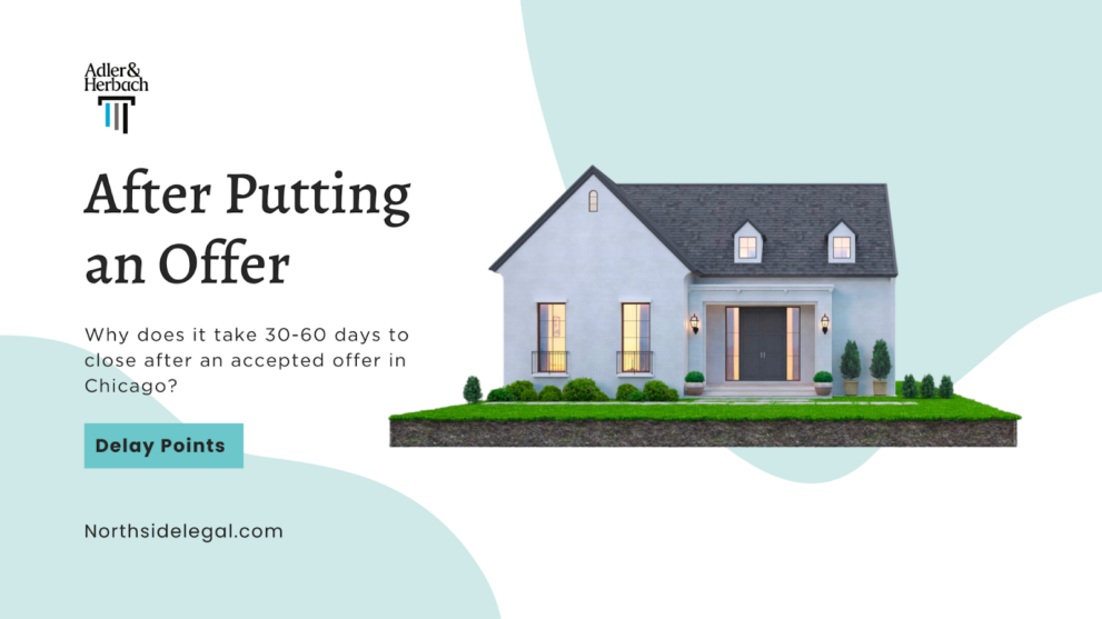 How Long Does It Take To Close After Putting An Offer? In Illinois, post-offer home closures take 30-60 days due to steps like inspections, appraisal, loan approval and title work. Delays may occur.
