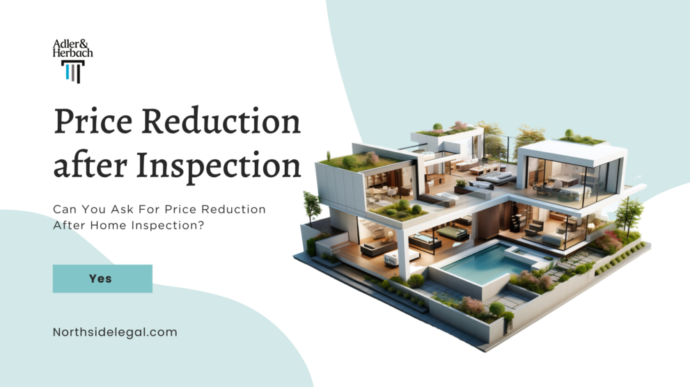 Can You Ask For Price Reduction After a House Inspection in Chicago, Illinois? Yes, buyers can ask repairs, credits, or a price reduction.