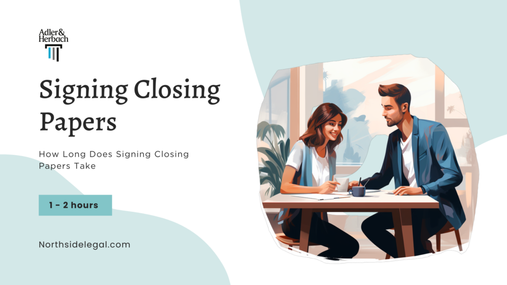 How Long Does Signing Closing Papers Take? Closing papers for an Illinois home can take 1-2 hrs. Your preparedness, knowledge of documents, and time management can speed up this process.