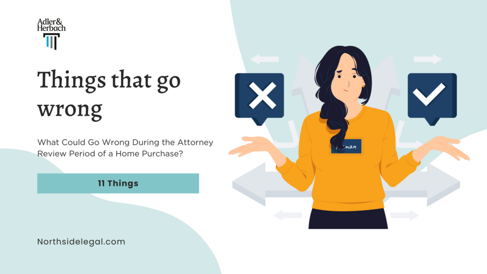 Things that can go wrong during attorney review period