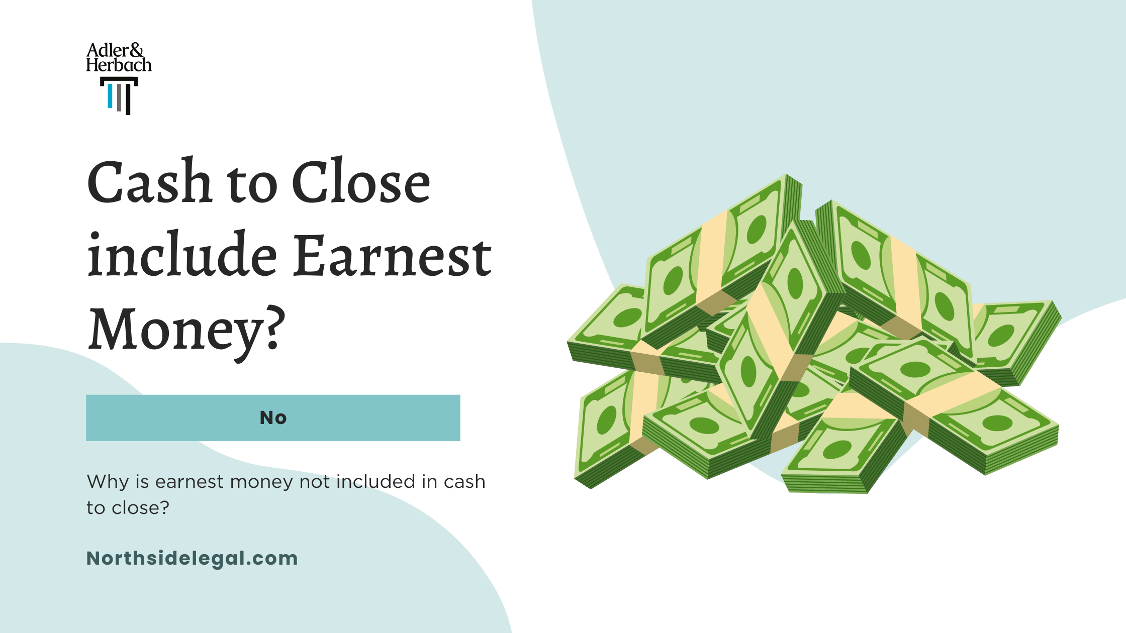 Does Cash to Close Include Earnest Money Deposit?
