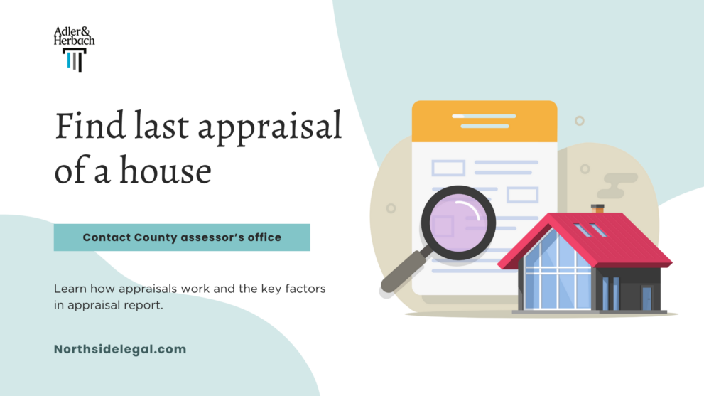 How do I find the last appraisal of a house? To find a house’s last appraisal, contact the county assessor, search county property records, ask the listing agent, or hire an appraiser.