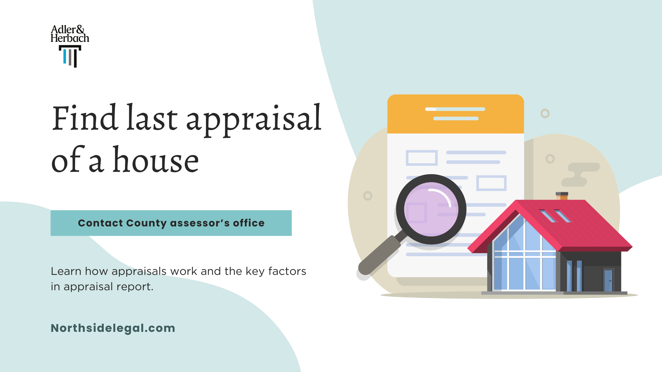 How Do I Find the Last Appraisal of a House