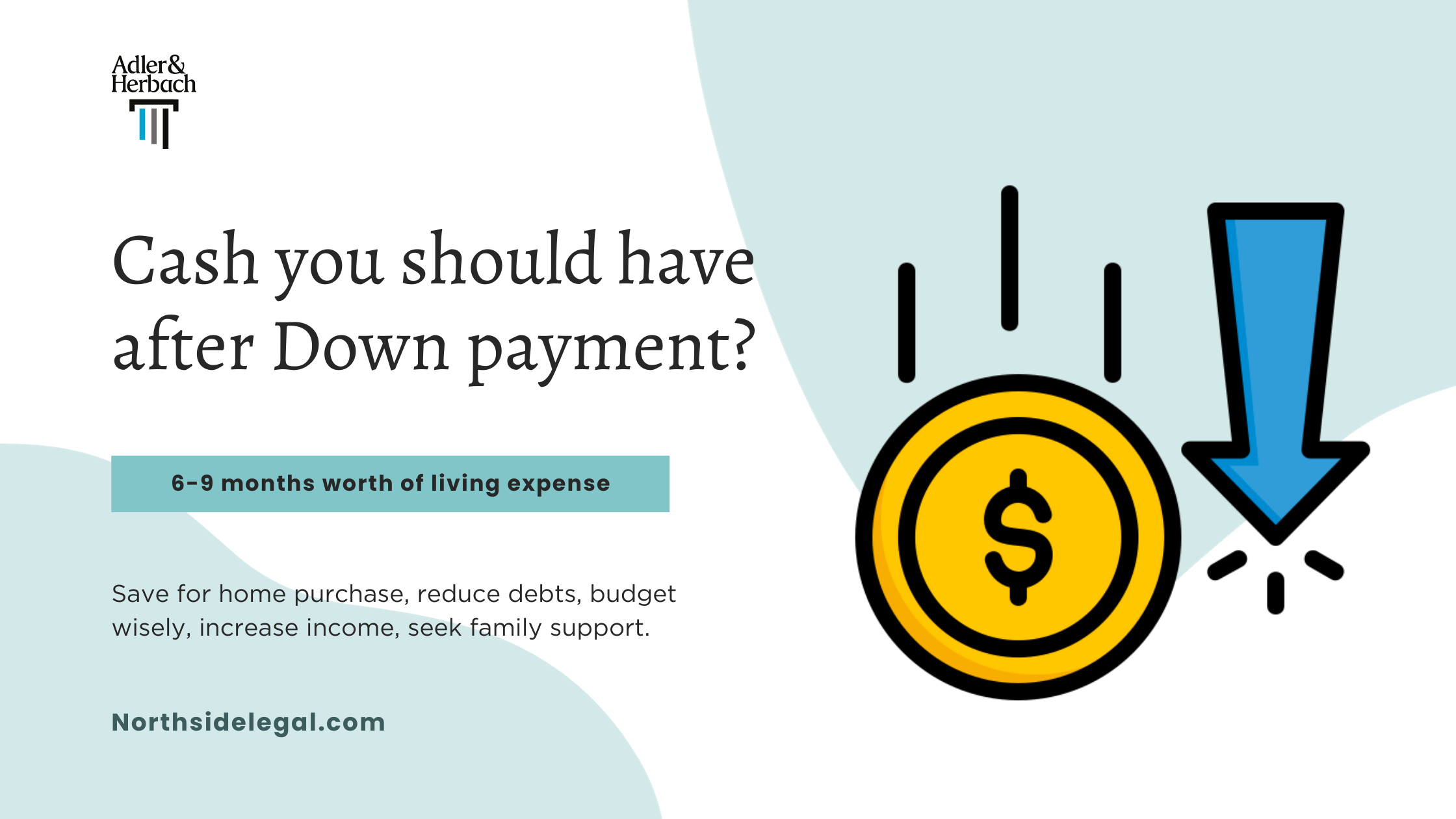 How Much Cash Should You Have After Your Down Payment?