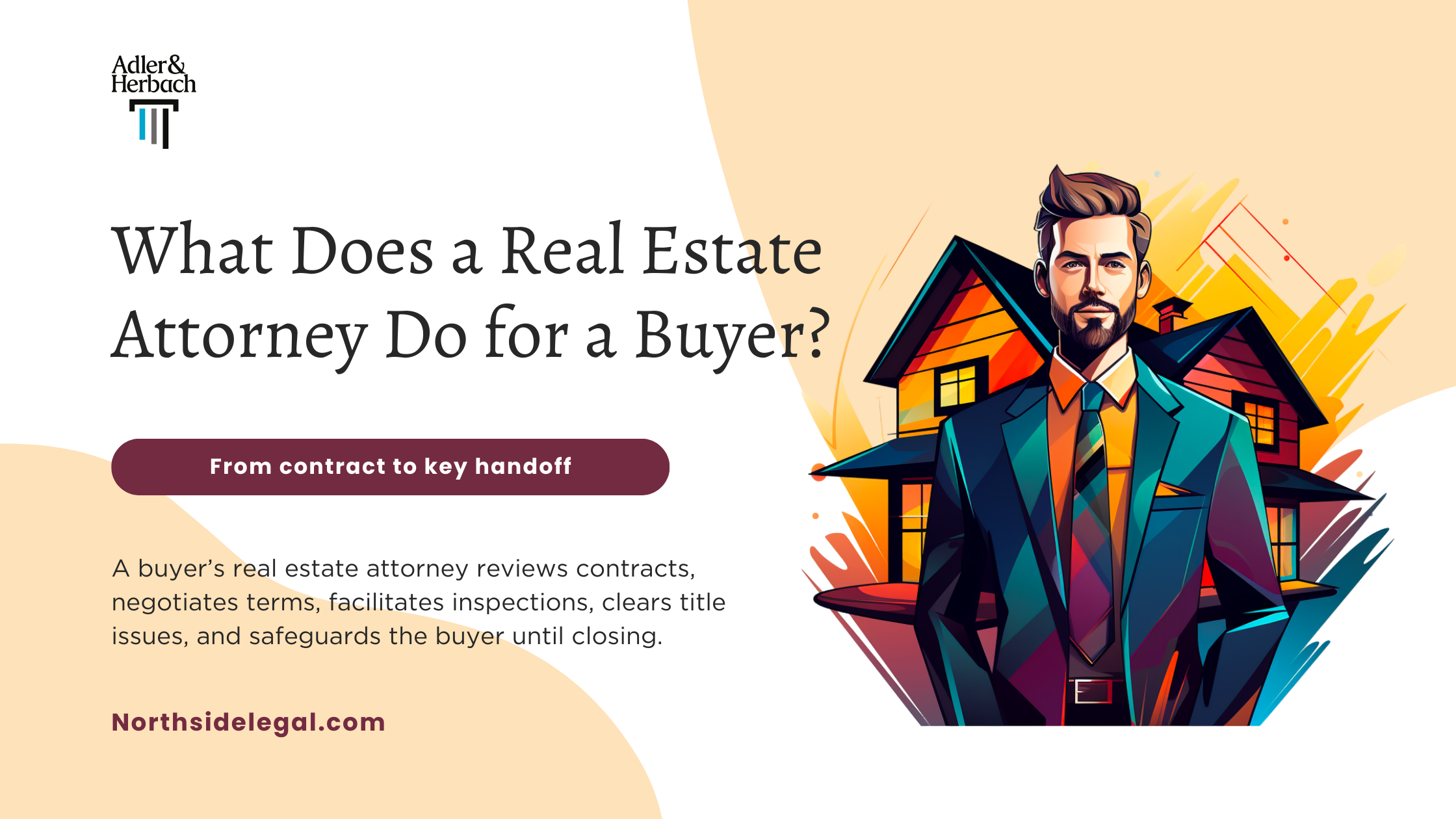 What Does a Real Estate Attorney Do for a Buyer in Illinois?
