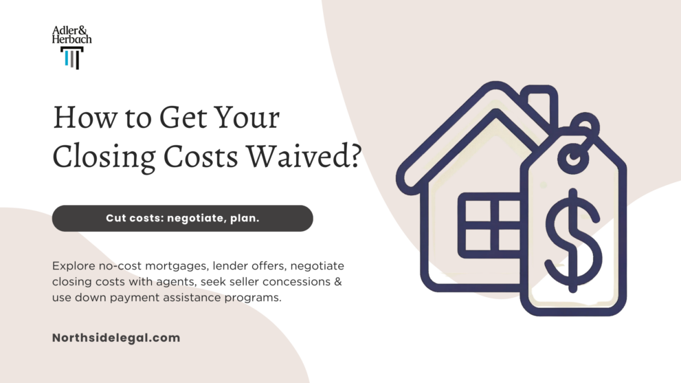 How to get closing costs waived? Explore no-cost mortgages, lender offers, negotiate closing costs with agents, seek seller concessions & use down payment assistance programs.