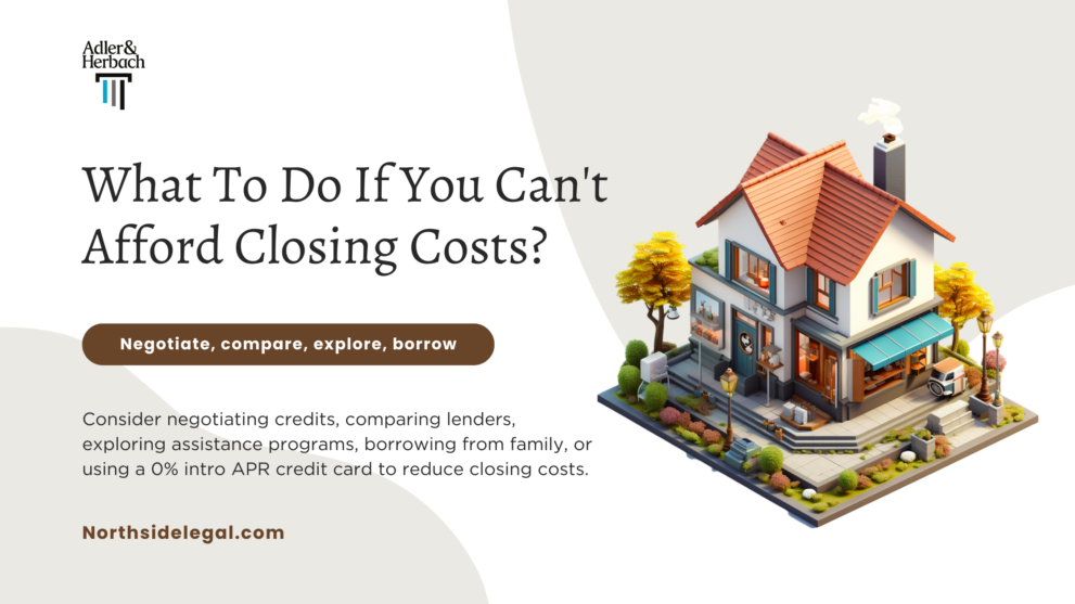 What if I can't afford closing costs? Negotiate credits, compare lenders, explore assistance programs, borrow from family, or use a 0% intro APR credit card. Reduce closing costs.